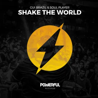 Shake The World by Soulplayer