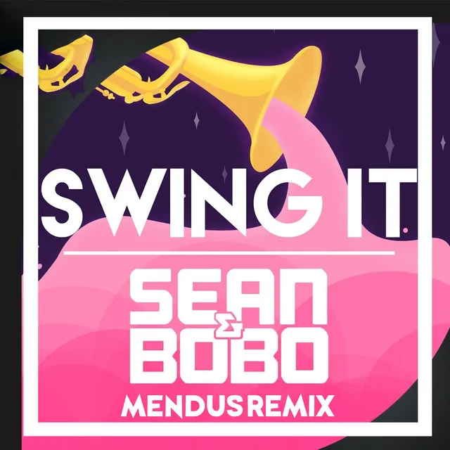 Swing it (Mendus Remix)