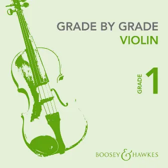 Grade by Grade: Violin – Grade 1 by Liz Partridge