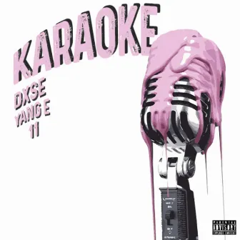 karaoke by DXSE