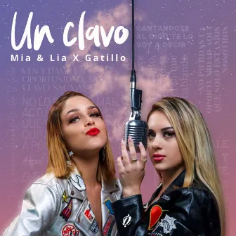 Un Clavo by Mia y Lia