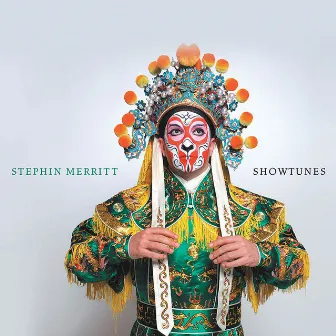 Showtunes by Stephin Merritt