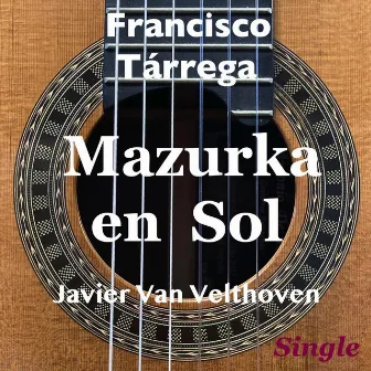 Mazurka en Sol by Javier Van Velthoven