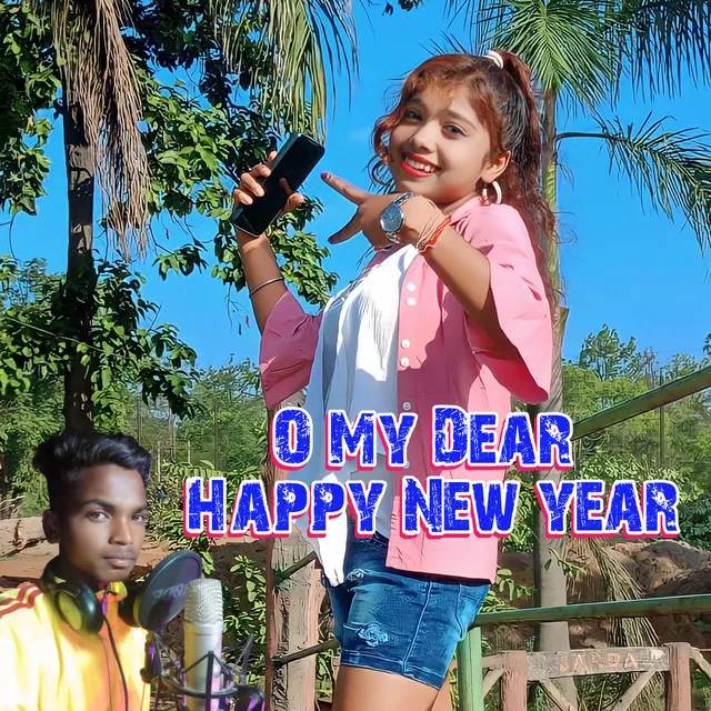 O My Dear Happy New year