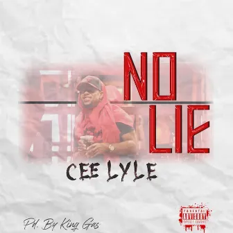 No Lie by Cee Lyle