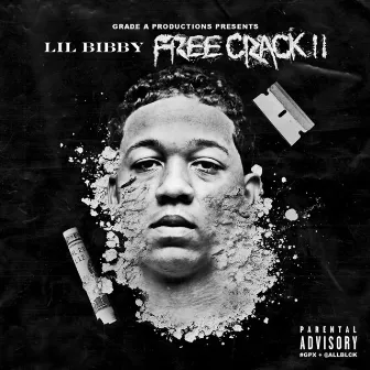 Free Crack II by Lil Bibby