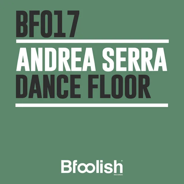 Dance Floor - Original Mix