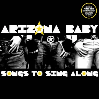 Songs to Sing Along (Reedición 10 Aniversario) by Arizona Baby