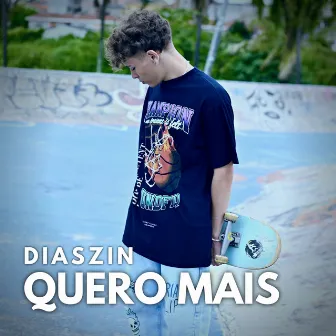 Quero Mais by diaszin