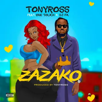 Zazako (feat. One Touch and DJ FX) by Tony Ross