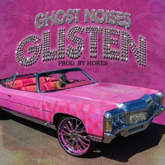 Glisten by Ghost Noises