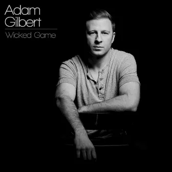 Wicked Game by Adam Gilbert