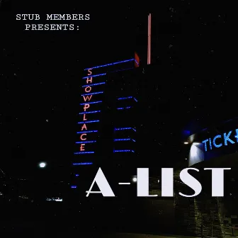 A-LIST by STUB MEMBERS