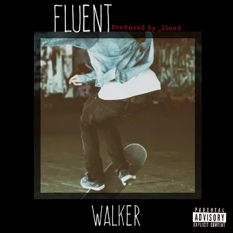 Fluent by Walker