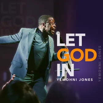 Let God In (Radio Edit) by Yemohni Jones