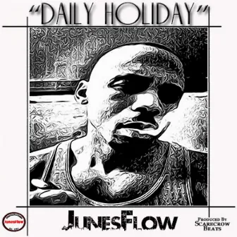 Daily Holiday - Single by JunesFlow