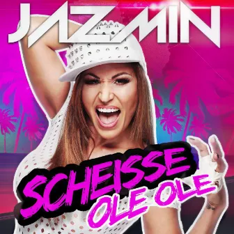 Scheisse Ole Ole by Jazmin