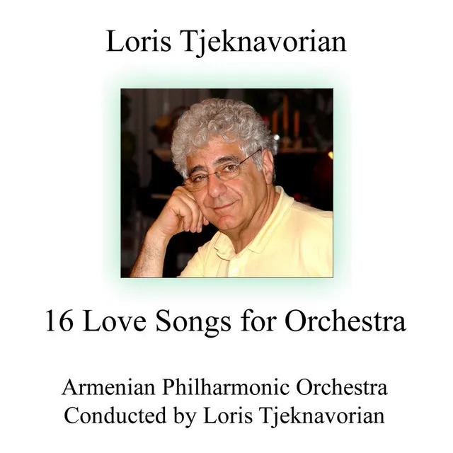 16 Love Songs for Orchestra