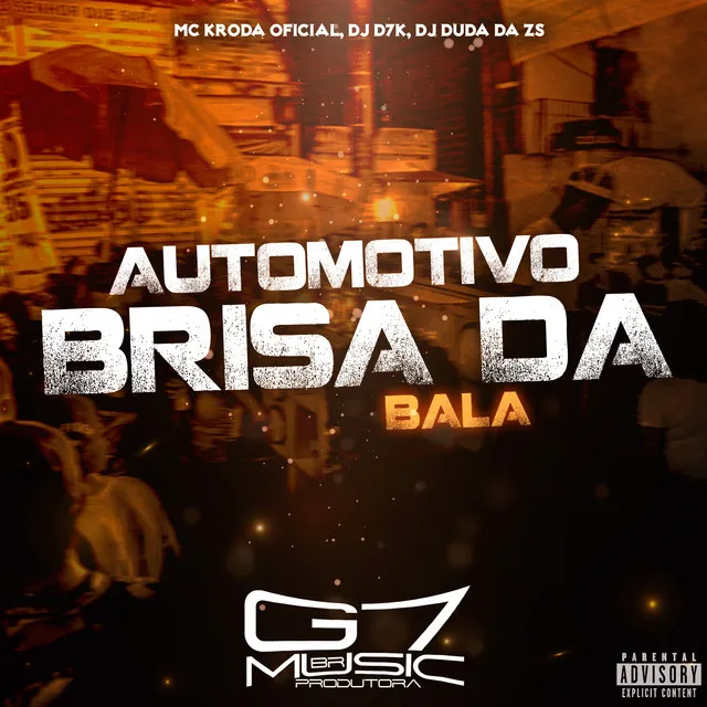 Automotivo Brisa da Bala