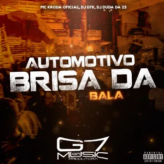 Automotivo Brisa da Bala by DJ Duda da ZS