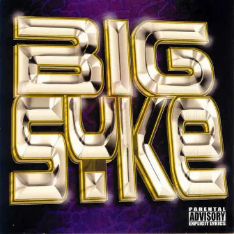 Big Syke by Big Syke