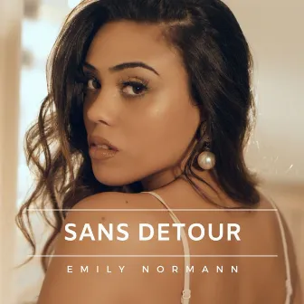 Sans détour by Emily Normann