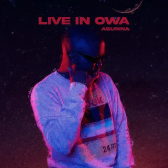 Live in Owa by Agunna