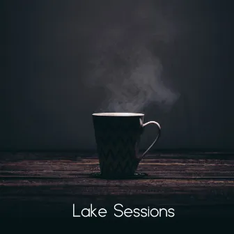 Lake Sessions by Coffee House Instrumental Jazz Playlist