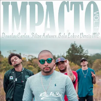 Impacto Vol. 1 by Vila Muti Produtora