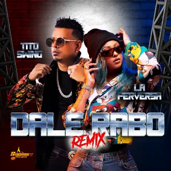 Dale Rabo (Remix) by Tito Swing