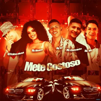 Mete Gostoso by Mc MG