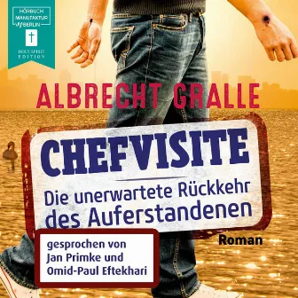 Chefvisite (ungekürzt) by Albrecht Gralle