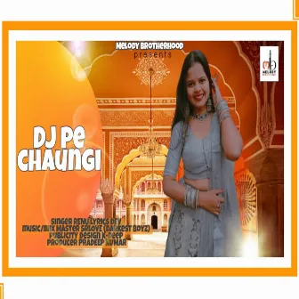 Dj Pe Chaungi (Original) by 