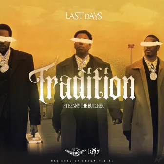 Tradition by Last Days