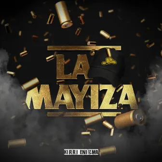 La Mayiza by Kirri Enigma