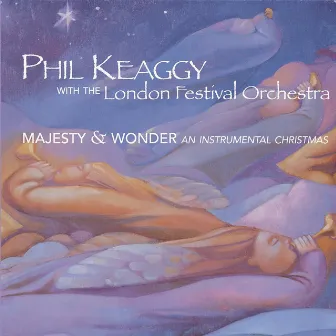 Majesty & Wonder - An Instrumental Christmas by Phil Keaggy