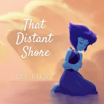 That Distant Shore (Vocal Cover) by Tze Liew