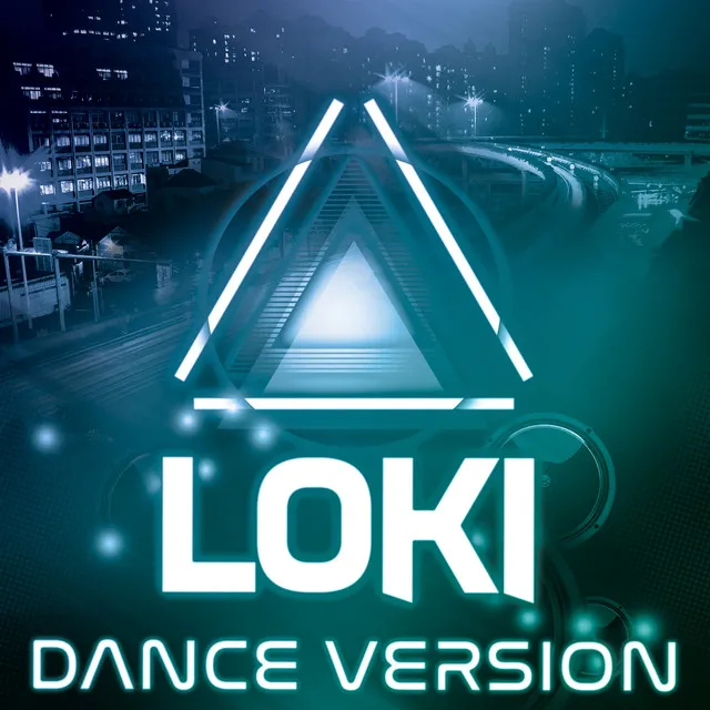 Loki (Dance Remix of Loki End Credits Theme)