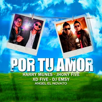 Por Tu Amor by Dj Emsy