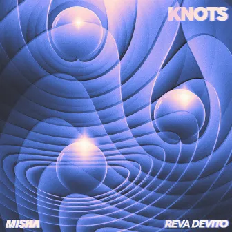 Knots by Reva DeVito