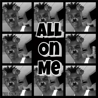 All on Me by Xay