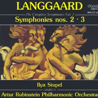 Langgaard, R.: Symphonies (Complete), Vol. 2 - Nos. 2, 3 by Ilya Stupel