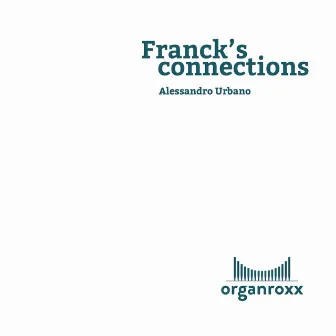 Franck's Connections by Alessandro Urbano