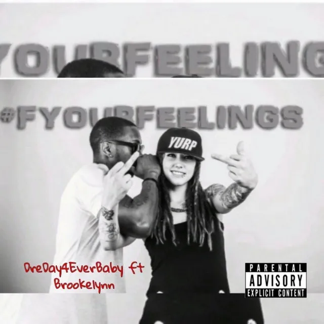 F Your Feelings