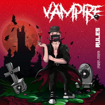 VAMPIRE by Rules Shitmaker