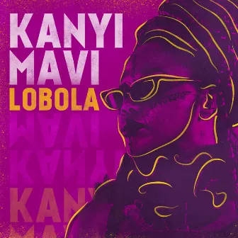 Lobola by Kanyi Mavi