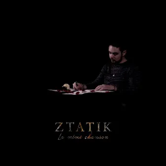 La même chanson by Ztatik