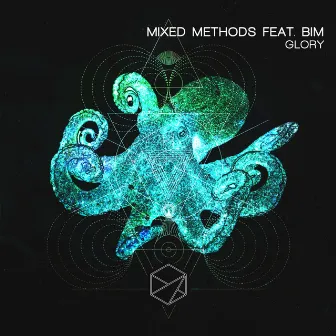 Glory by Mixed Methods