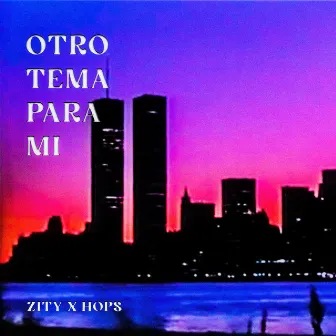 Otro Tema para Mi by Zity