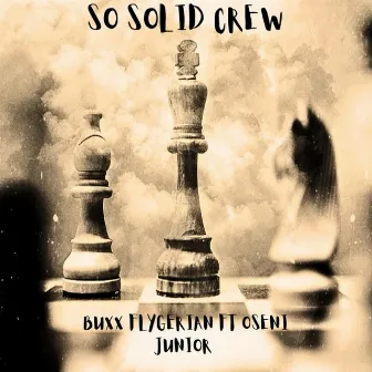 So Solid Crew by Buxx Flygerian